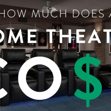 How Much Does a Home Theater Cost: Ultimate Breakdown + 7 Must-Know Insights